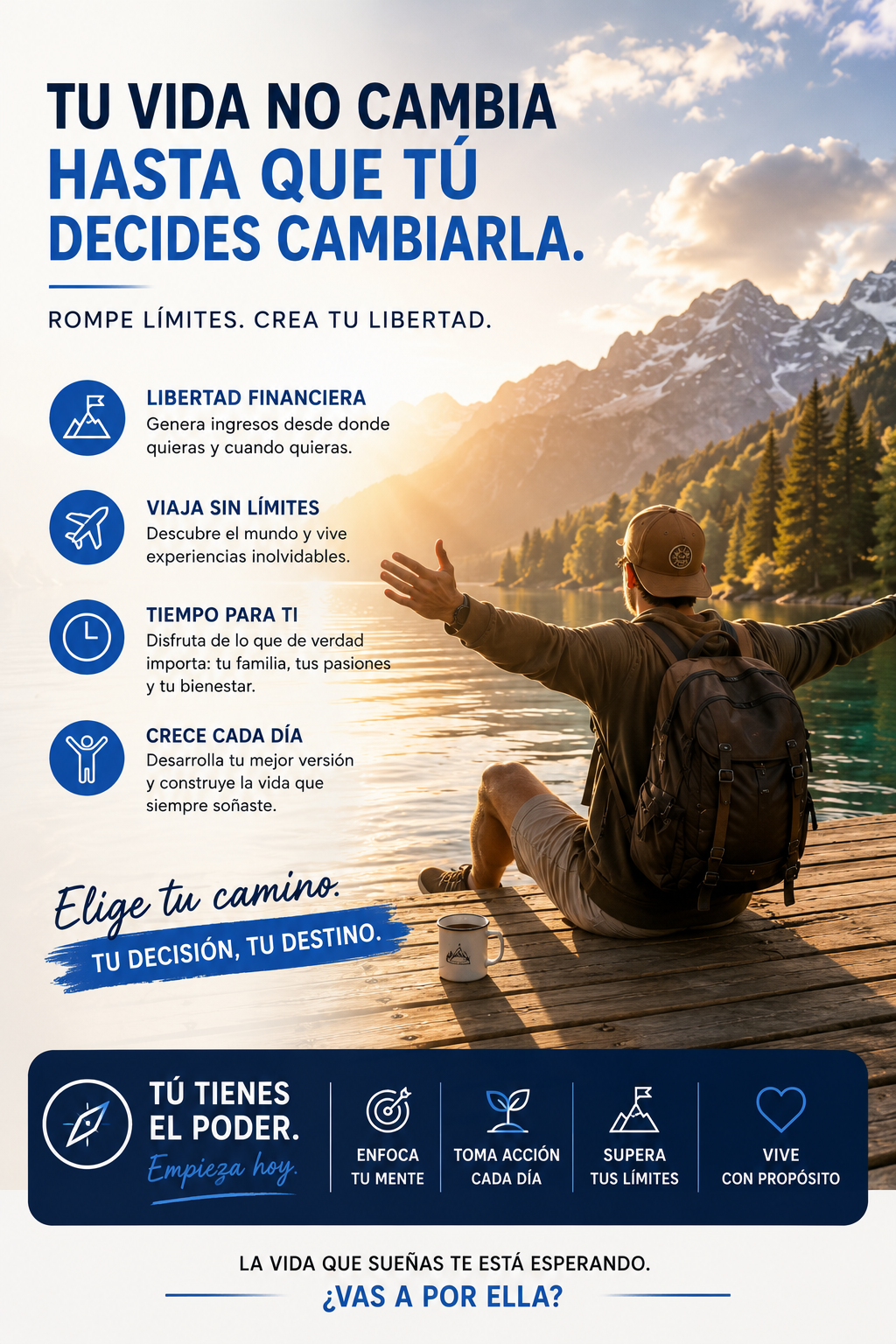 Tu vida no cambia hasta que tú decides cambiarla